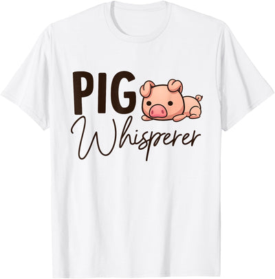 Pig Whisperer Gift For Pig Lover T-Shirt