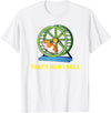 Hamster This is How I Roll Hamster Wheel Shirt Gift T-Shirt - White
