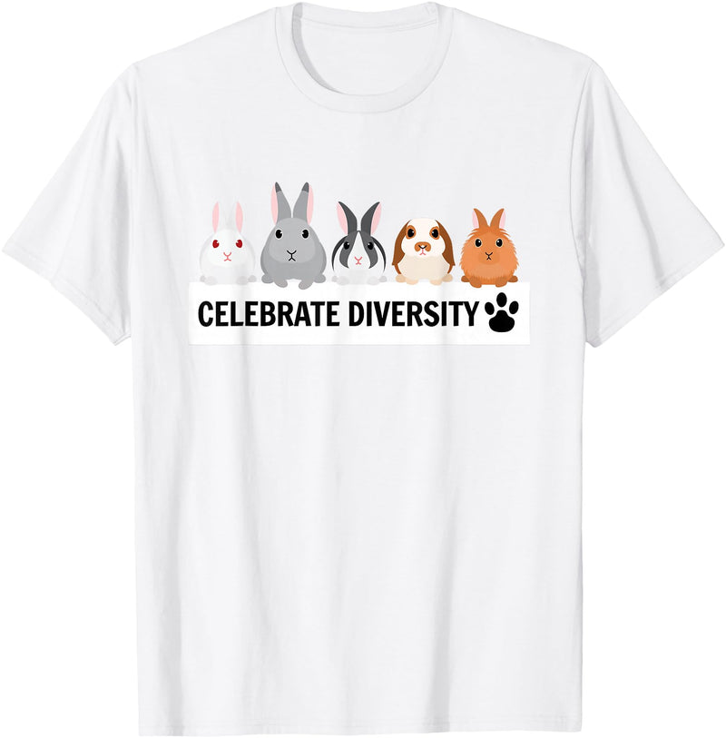 Celebrate Diversity Cute Pet Bunny for Rabbit Lovers T-Shirt in White
