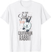 My Sister Against a California Rabbit T-Shirt in White