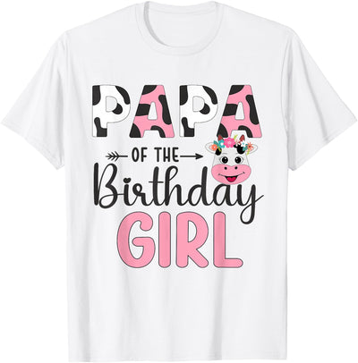 Family Cow Lover Papa of the Birthday Girl Farm Cow T-Shirt