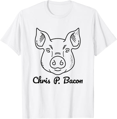 Funny Pig Names Chris P. Bacon Crispy Bacon Lover Farm Pets T-Shirt