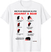 Bearmageddon How to Use BJJ Against a Bear T-Shirt - White