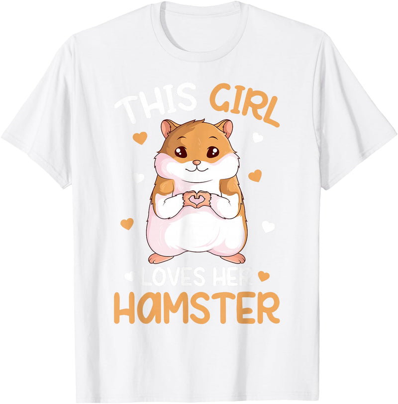 This Girl Loves Her Hamster Hammy Girls Hamster Lover T-Shirt - White