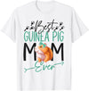 Cute Guinea Pig Lover HS0 Guinea Pig Mom Best Guinea Pig Mom Ever T-Shirt - White