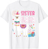 Family Matching Llama Birthday Party Supplies Sister Llama Sister Of The Birthday Llama Birthday T-Shirt - White