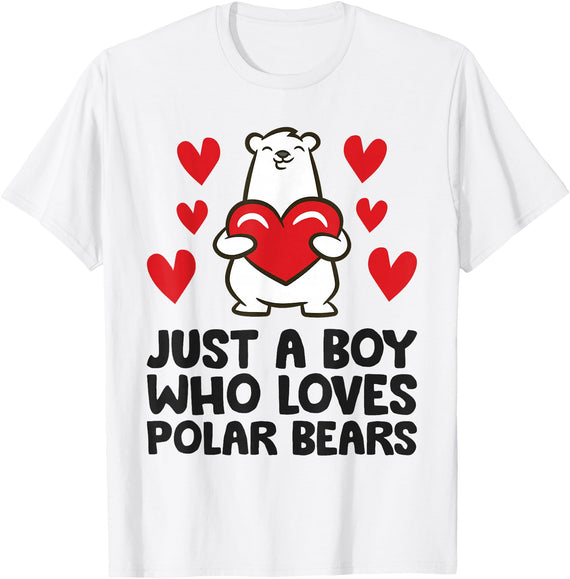 Cute Polar Bear Gifts And Tees Just A Boy Who Loves Polar Bears T-Shirt - White