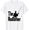 The Rod Father Funny Quote Shop The Rod Father Funny Quote for Fishermen T-Shirt - White