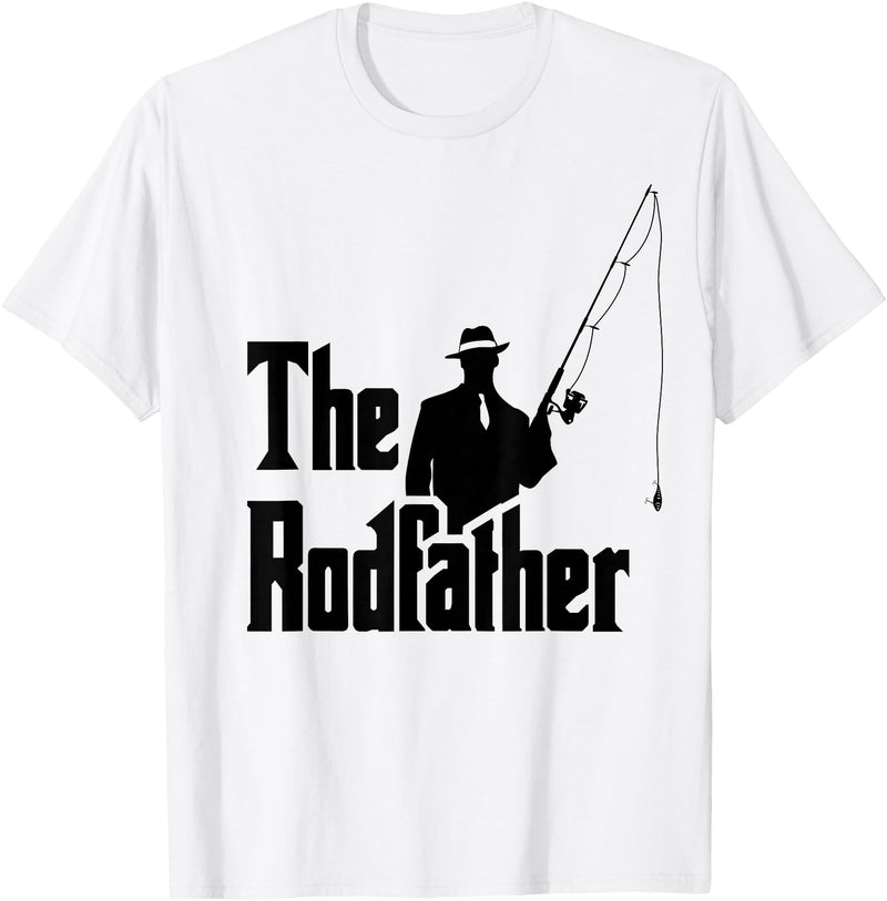 The Rod Father Funny Quote Shop The Rod Father Funny Quote for Fishermen T-Shirt - White