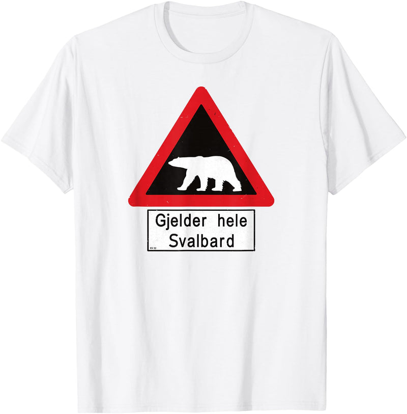 Svalbard T-Shirt Co. Svalbard Polar Bear Sign | Gjelder hele Svalbard | Norway T-Shirt - White