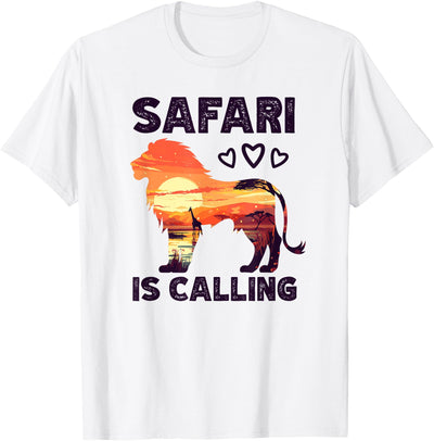 Lion Safari Is Calling T-Shirt