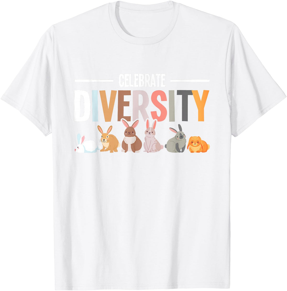 Celebrate Diversity Breeder for Rabbit Lovers T-Shirt in White