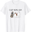 I Got Buns Hun Bunny Mom Cute Rabbit Lover Rabbit Mama T-Shirt in White