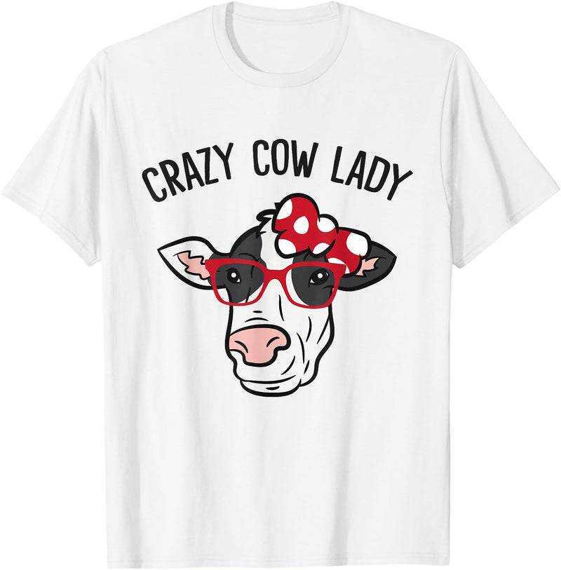 Funny Cow Lover Gifts Crazy Cow Lady T-Shirt - White