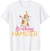 Birthday Hamster Cute Hamster Lover T-Shirt - White