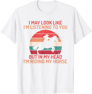 Horse Gifts and Acessories In my Head im Riding my Horse Horse Riding T-Shirt - White