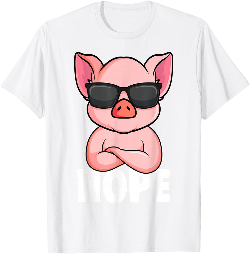Funny Pig Lover & Owner Gift Ideas Pigs Nope Pig Children Girls Pig T-Shirt - White