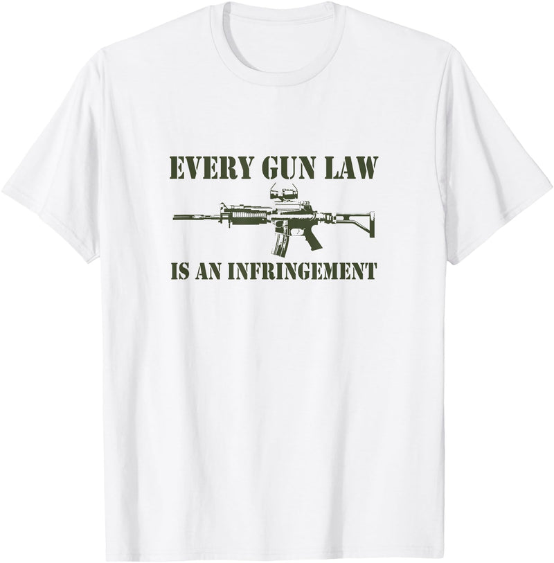 Tronic Tees M4A1 Every Gun Law Is An Infringement 2nd Amendment T-Shirt - White
