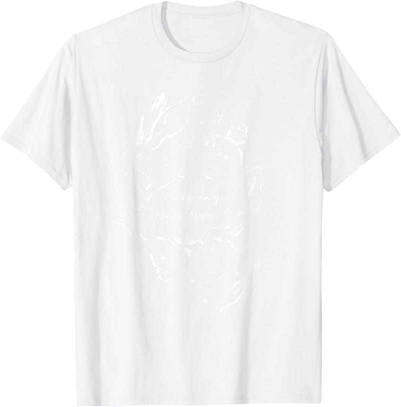 Half Rage Half Hope Rage Resistance Rabbit Resist Sarcastic T-Shirt in White