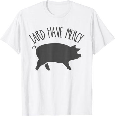 Lard Have Mercy Funny Pig T-Shirt