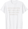 Introverted but Willing to Discuss Rabbits T-Shirt in White