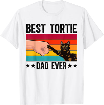 Tortie Cats For Best Tortoiseshell Cat Dad Best Tortie Dad Tortoiseshell Cat Owner Tortie Cat Lover T-Shirt