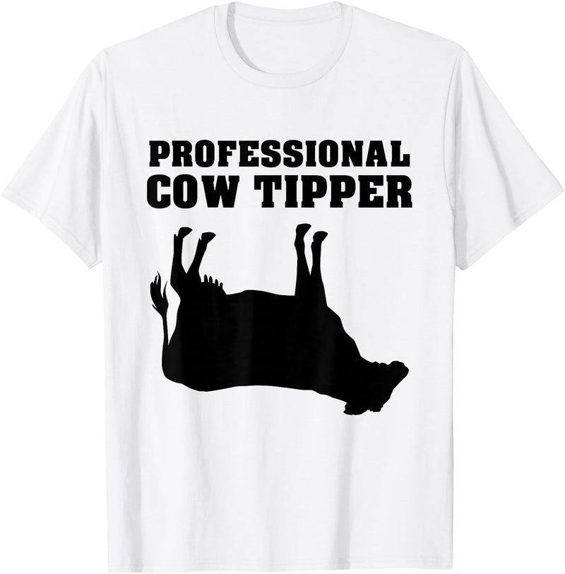 Cow Tipping Apparel Professional Cow Tipper - Cow Tipping T-Shirt - White