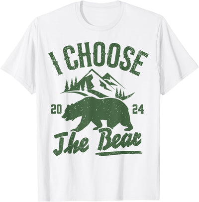 I Choose The Bear 2024 T-Shirt