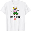 FUN DANCING ANIMALS GIFT T-SHIRTS Hawaiian Hula Dancing Cow, Funny Gift T Shirt, Dk T-Shirt - White