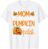 Mom of The Cutest Pumpkin Shirt Mom of The Cutest Pumpkin in The Patch Shirt Halloween T-Shirt - White