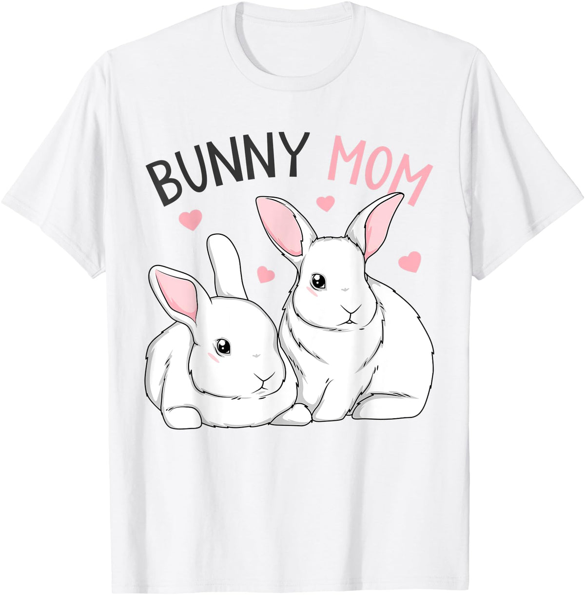Bunny Mom Rabbit Love Easter Girls Womens T-Shirt in As Pictured