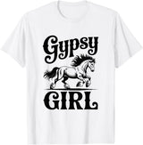 Gypsy Vanner Horse Girl Gift Gypsy Horse Girl Proud Gypsy Vanner Owner Draft Horse T-Shirt - White