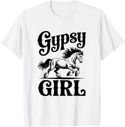 Gypsy Vanner Horse Girl Gift Gypsy Horse Girl Proud Gypsy Vanner Owner Draft Horse T-Shirt
