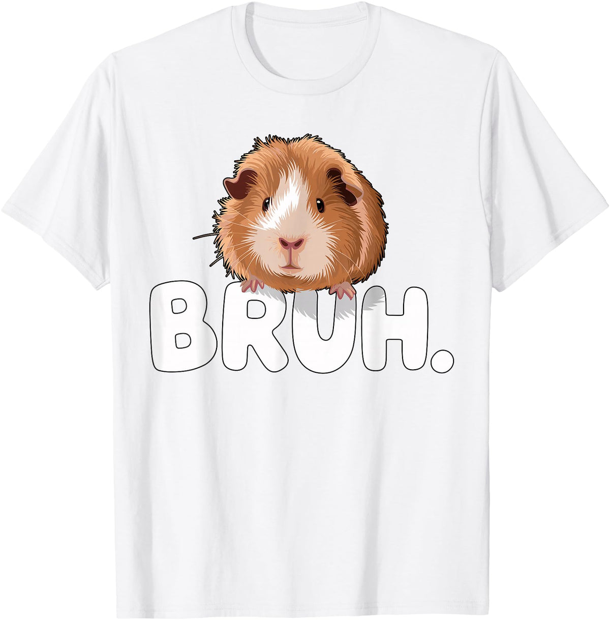 Magical and Funny Guinea Pig owner Gifts Bruh Guinea Pig T-Shirt - White