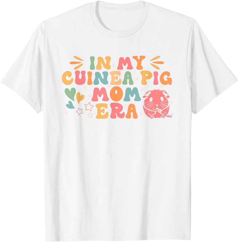 In My Guinea Pig Mom Era Funny Groovy Guinea Pig Mothers Day T-Shirt - White