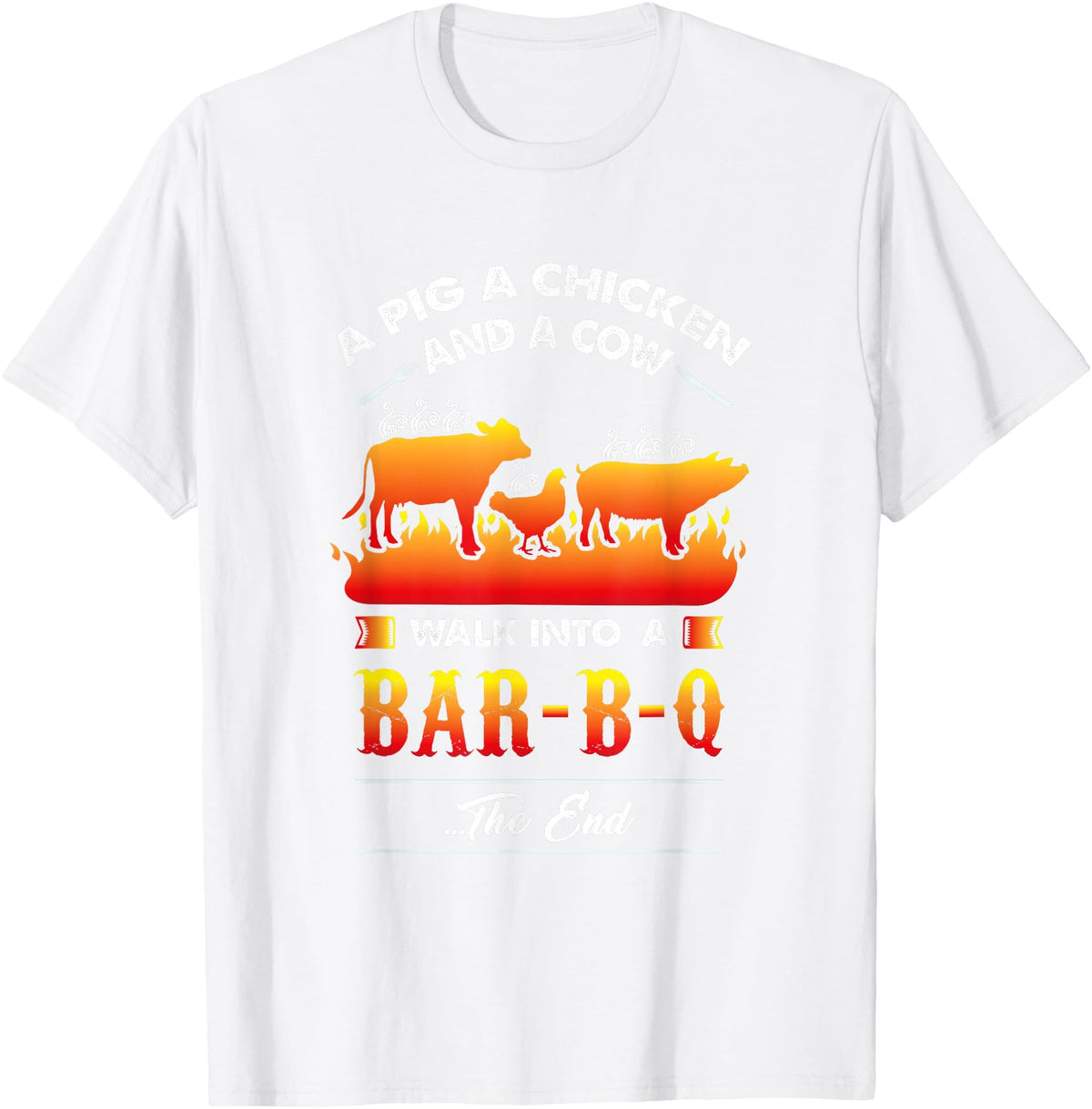 anti vegan shirt I funny bbq bacon fans A Pig, A Chicken, And A Cow Walk Into A Barbecue Bar-B-Q T-Shirt - White