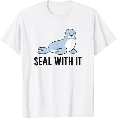 Funny Sea Lion Pun Seal With It Cute T-Shirt