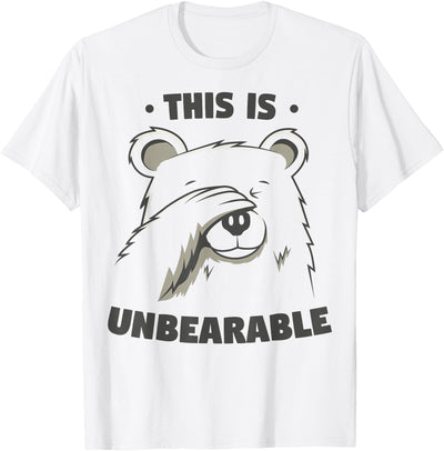 This Is Unbearable Funny Bear Word Game T-Shirt