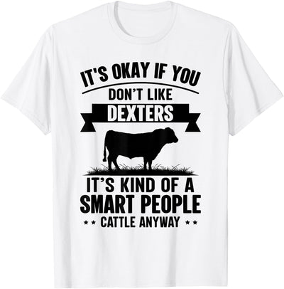 Rancher Smart People Cattle Farmer Cow Breed Dexters T-Shirt