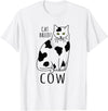FandomizedRose My cat is a cow Cat memes Funny Feline breed T-Shirt - White