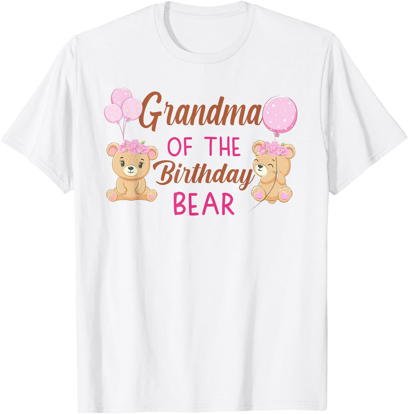 Family Birthday Bear Gifts Grandma of The Birthday for Girl Bear 1st Birthday Party T-Shirt - White