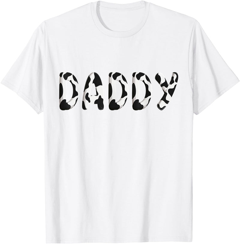 Cow Pattern Print Family Matching Birthday Shirts Cow Daddy Birthday Family Matching Fathers Day Boy Girl Men T-Shirt - White