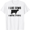 Funny Cow Lover Farmer Gifts Women Girls I Like Cows & Maybe 3 People Funny Quote Dairy Cow Graphic T-Shirt - White