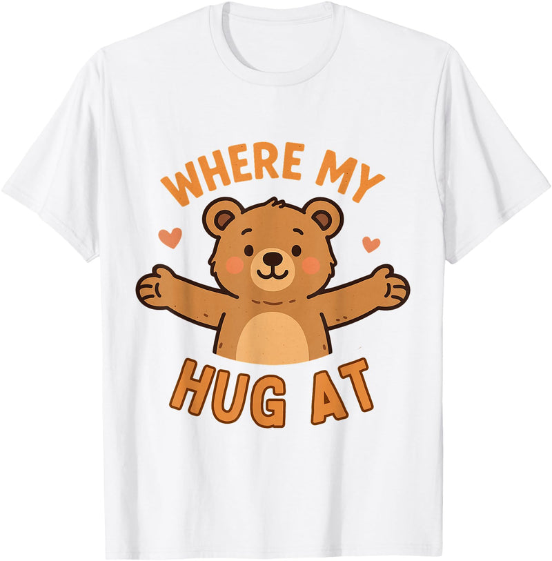 Where My Hug At Co. Where My Hug at Bear Hug Graphic T-Shirt - White