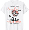Funny cow lover gifts farmer life cute cow farming I'm Not Sweet Girl Next Door I'm The Crazy Heifer T-Shirt - White