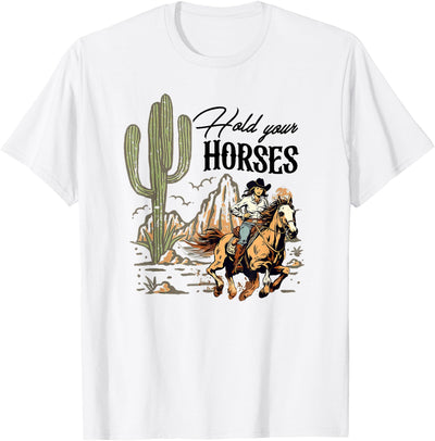 Vintage Rodeo Cowboy Hold Your Horses Design Retro Hold Your Horses Western Cowgirls Wild West T-Shirt