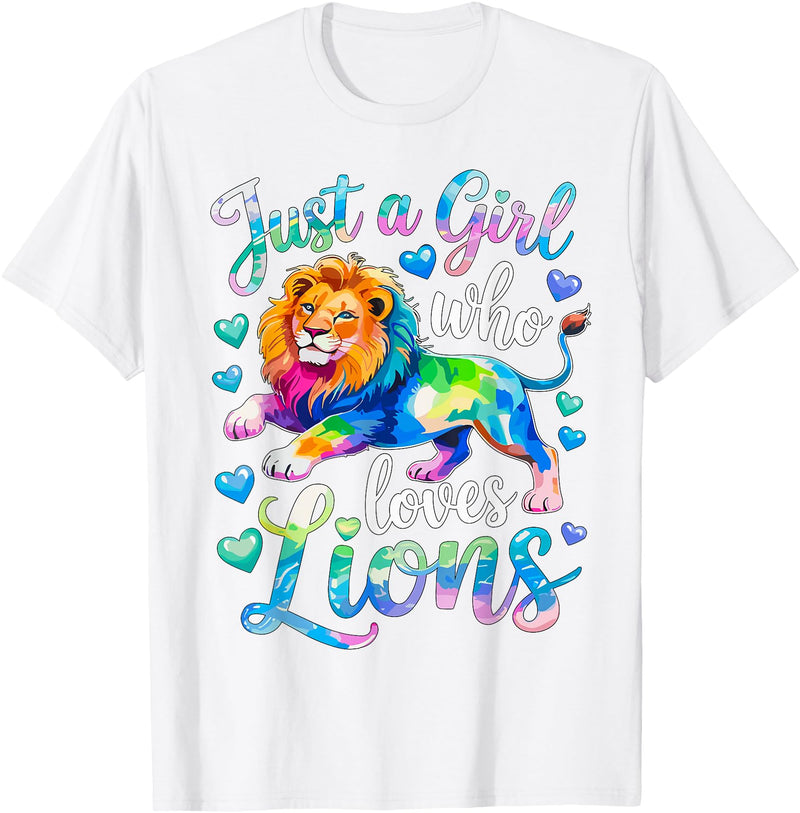 Funny Lion Lover Lion Animal Just a Girl Who Loves Lions T-Shirt - White