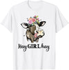 Funny Cow Design Cow Hay Girl Hay T-Shirt Funny Cow Lovers Heifer Gifts Tee T-Shirt - White