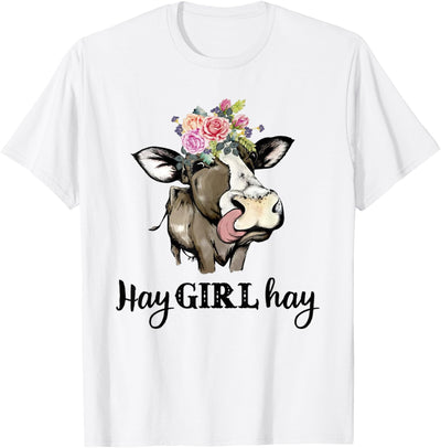 Cow Hay Girl Hay Funny Cow Lovers Heifer T-Shirt