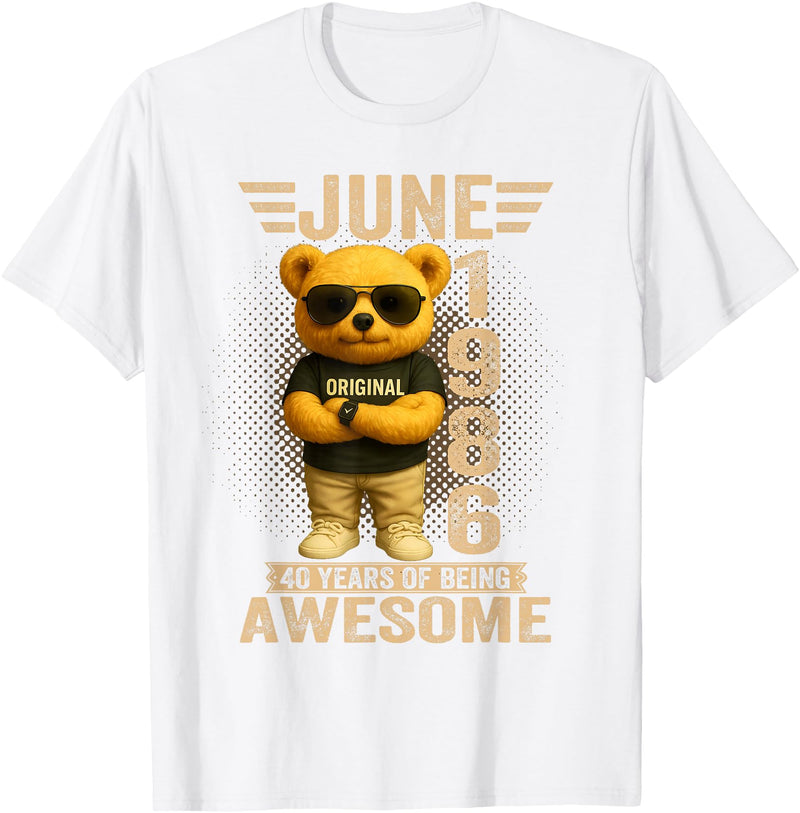 June 1986 40th Birthday Gifts for Men Women 40 Year Old June 1986 Teddy Bear 40th Birthday Men Women T-Shirt - White